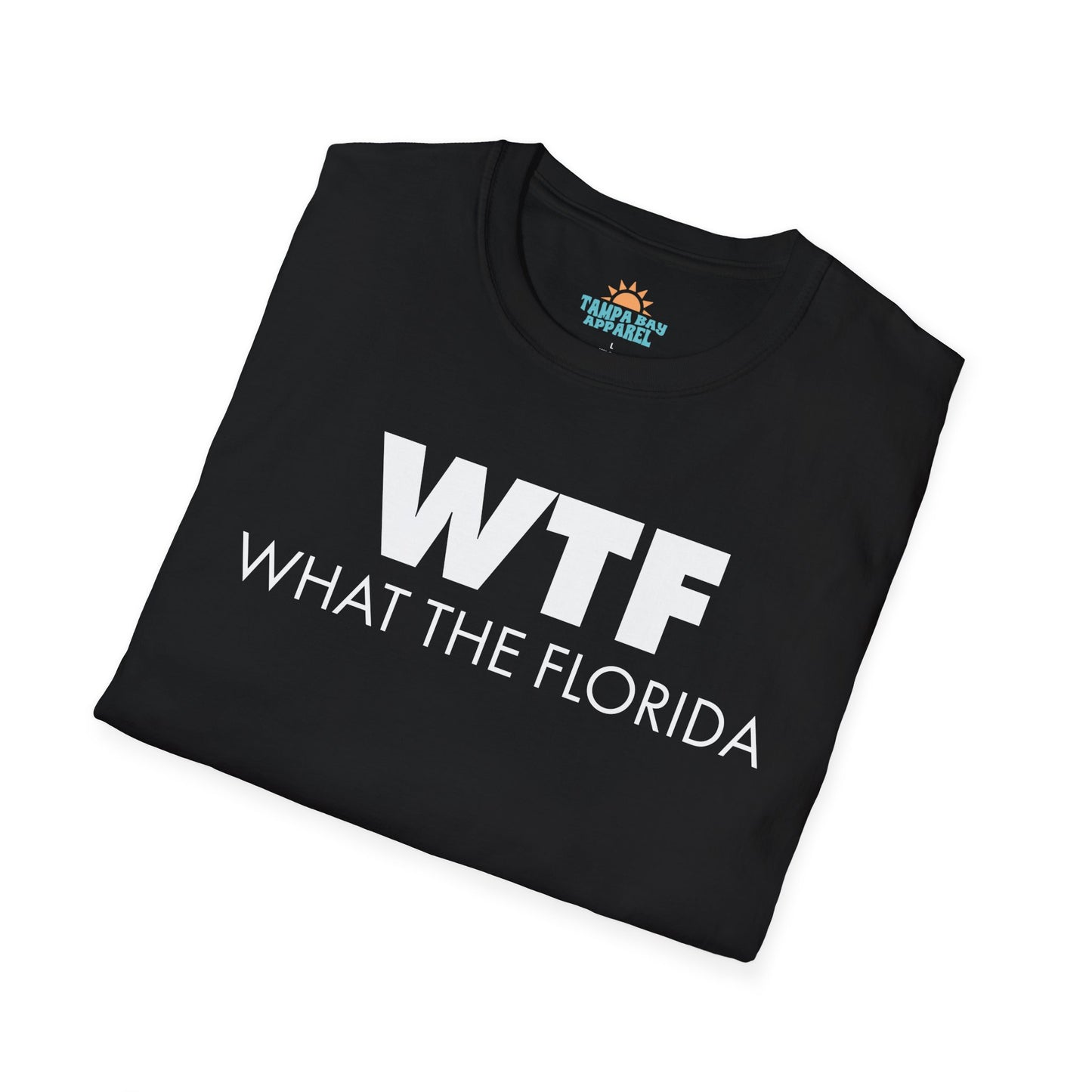 WTF What The Florida T-Shirt