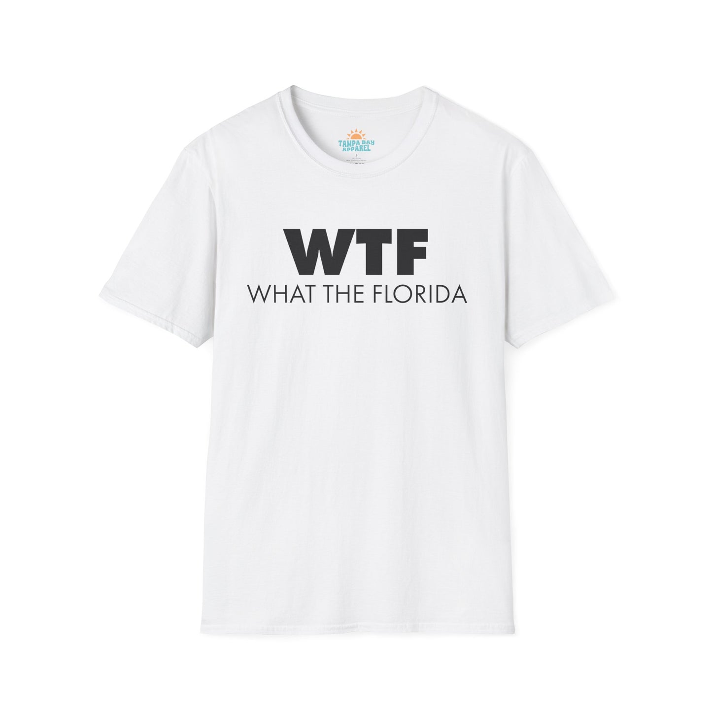 WTF What The Florida T-Shirt