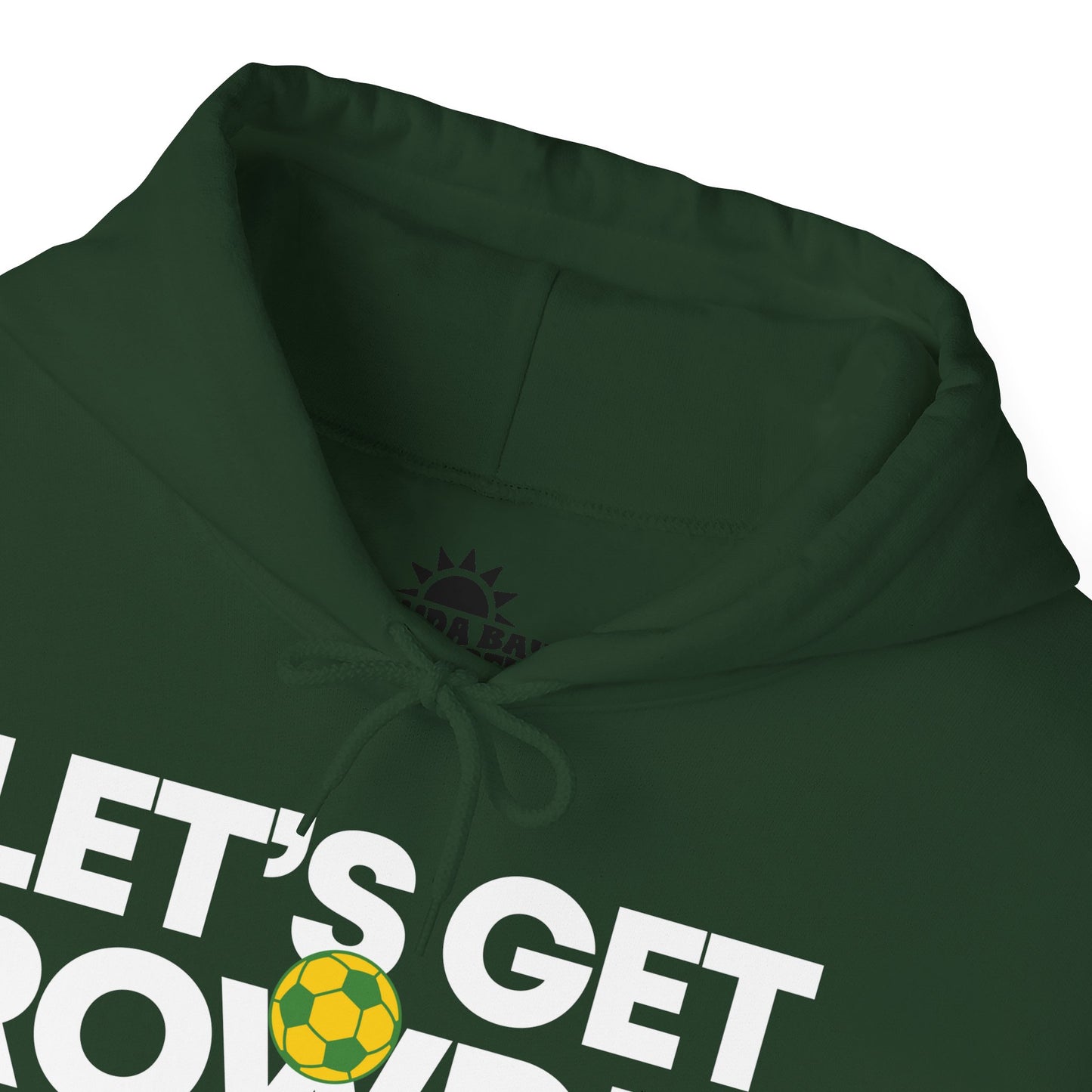 Let's Get Rowdie Hoodie