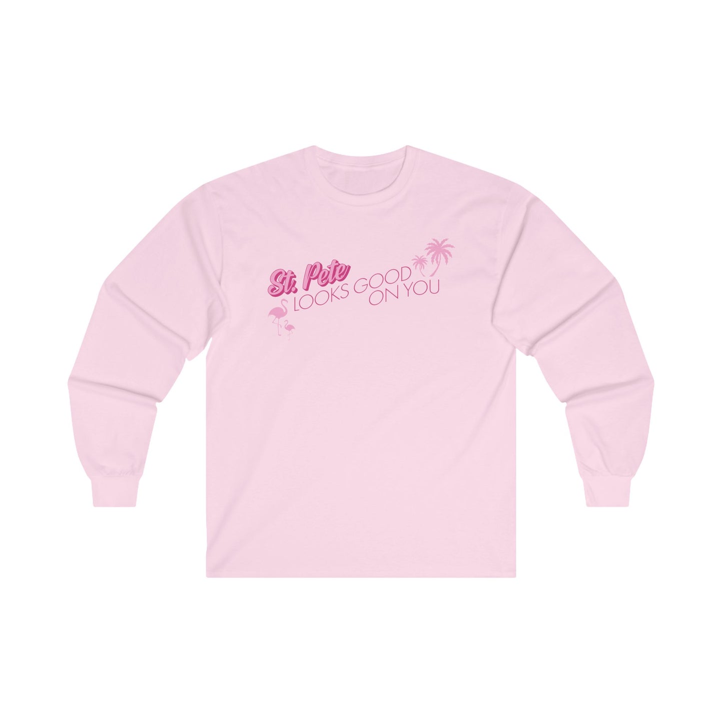 St. Pete Looks Good on You Long Sleeve T-Shirt