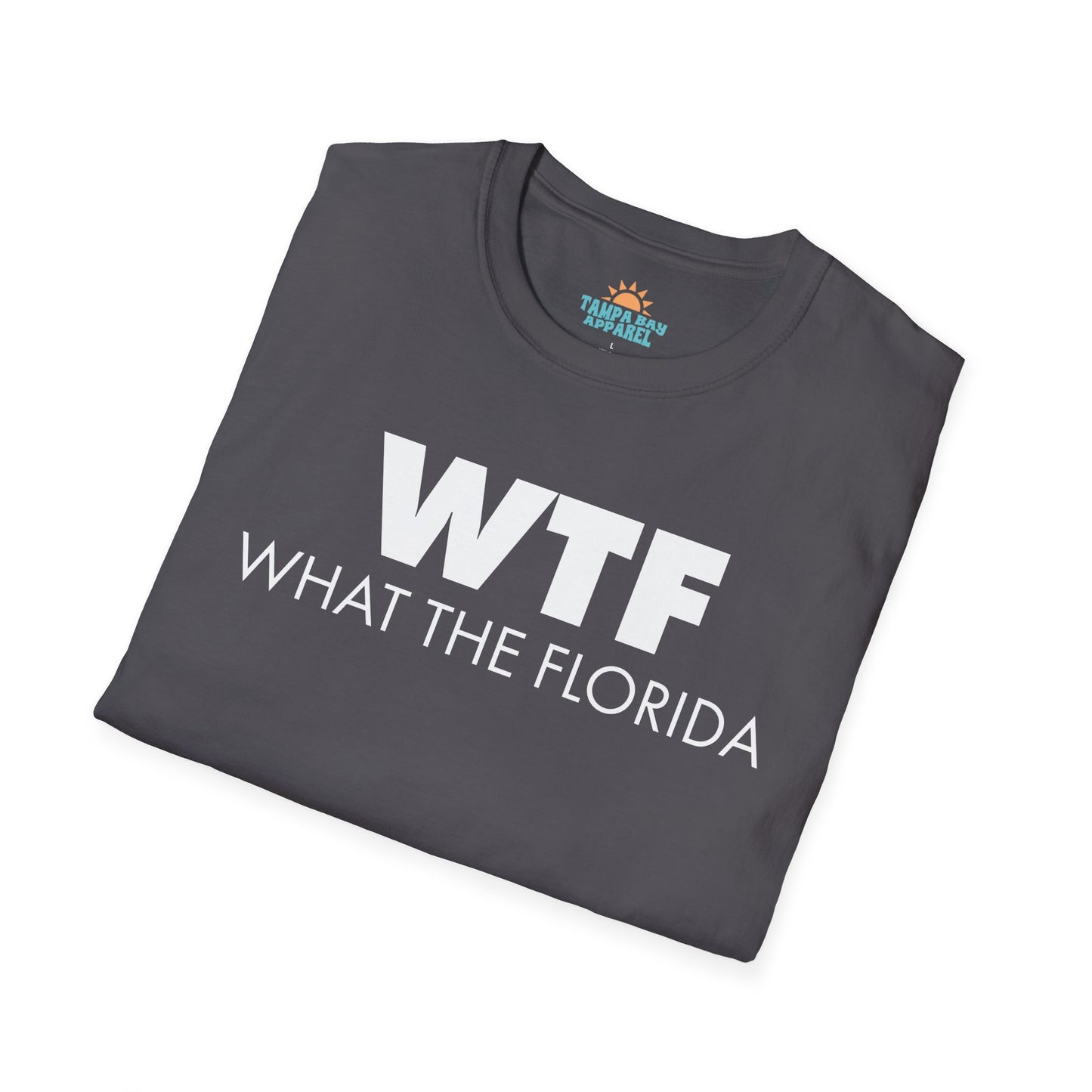 WTF What The Florida T-Shirt