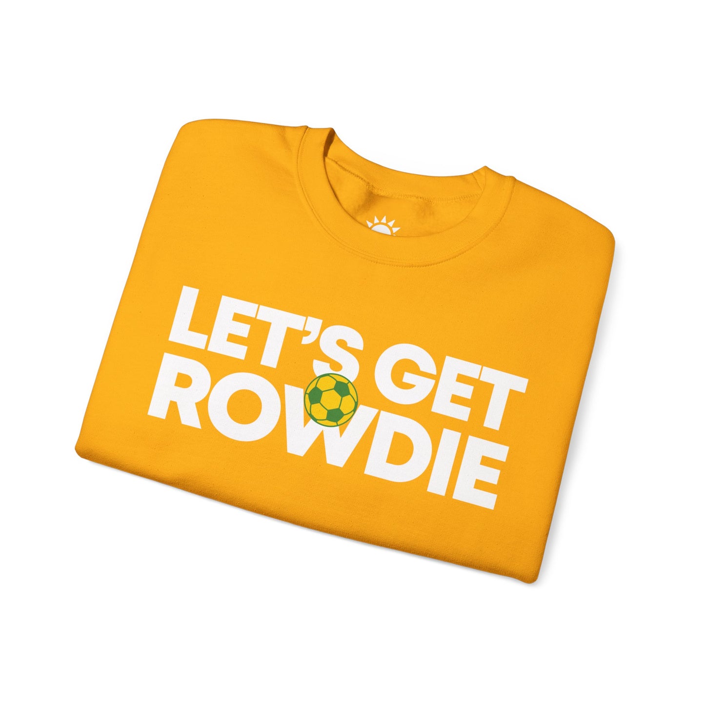 Let's Get Rowdie Crewneck Sweatshirt