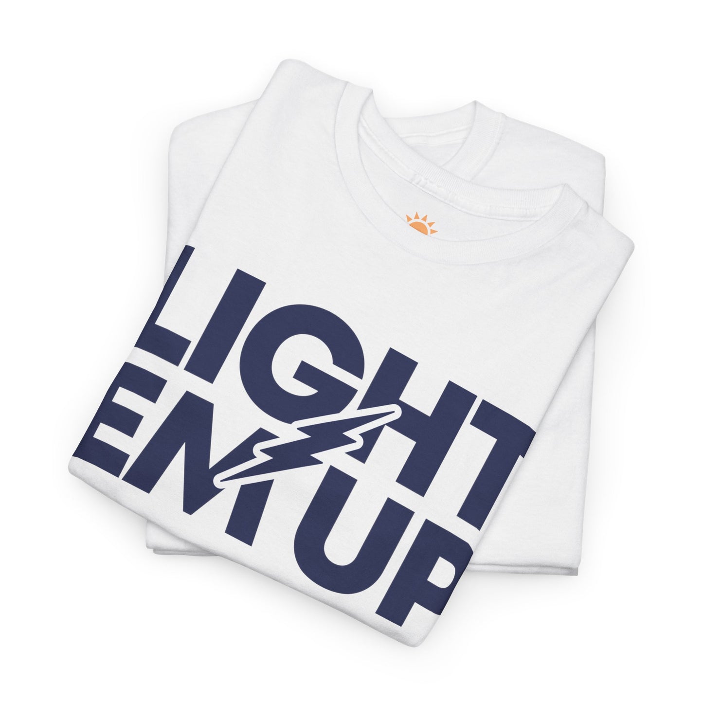 Light Em Up T-Shirt