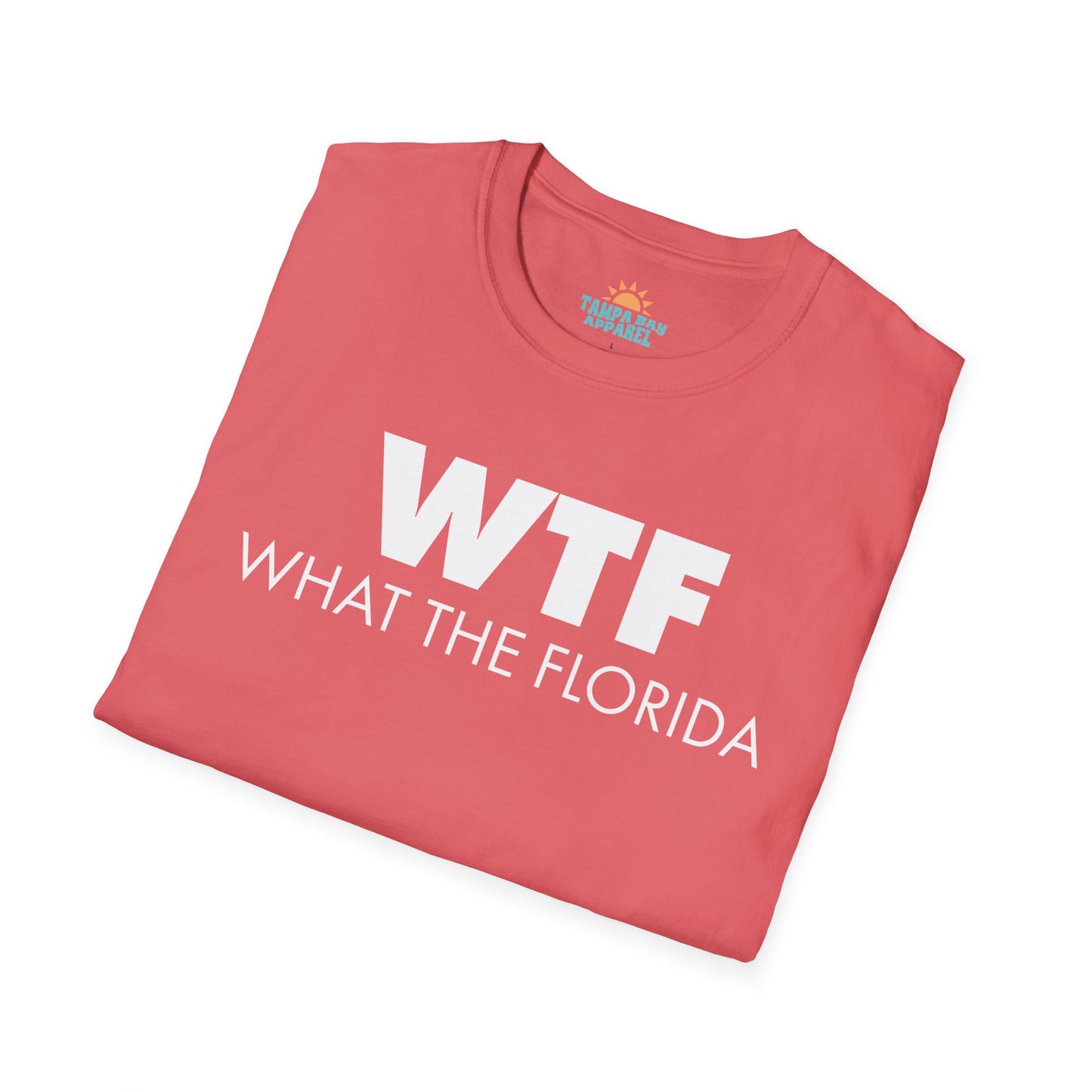 WTF What The Florida T-Shirt