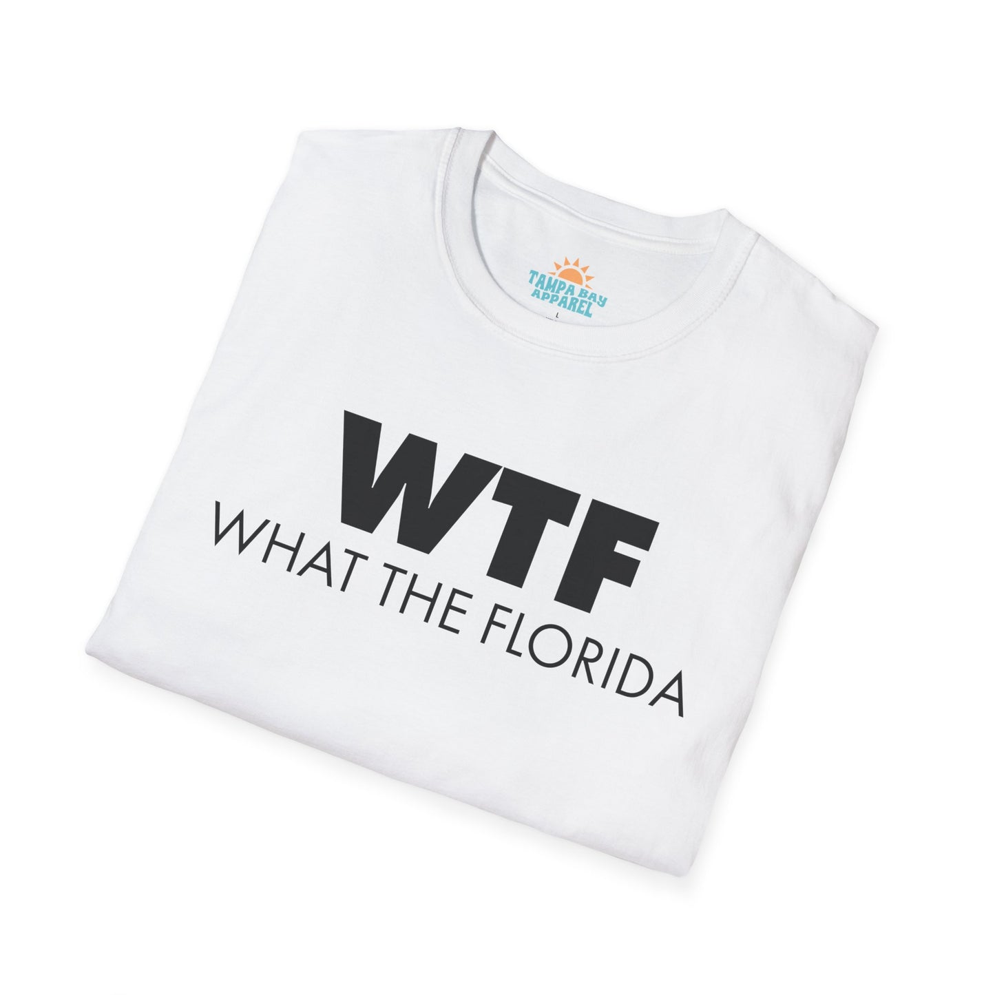 WTF What The Florida T-Shirt