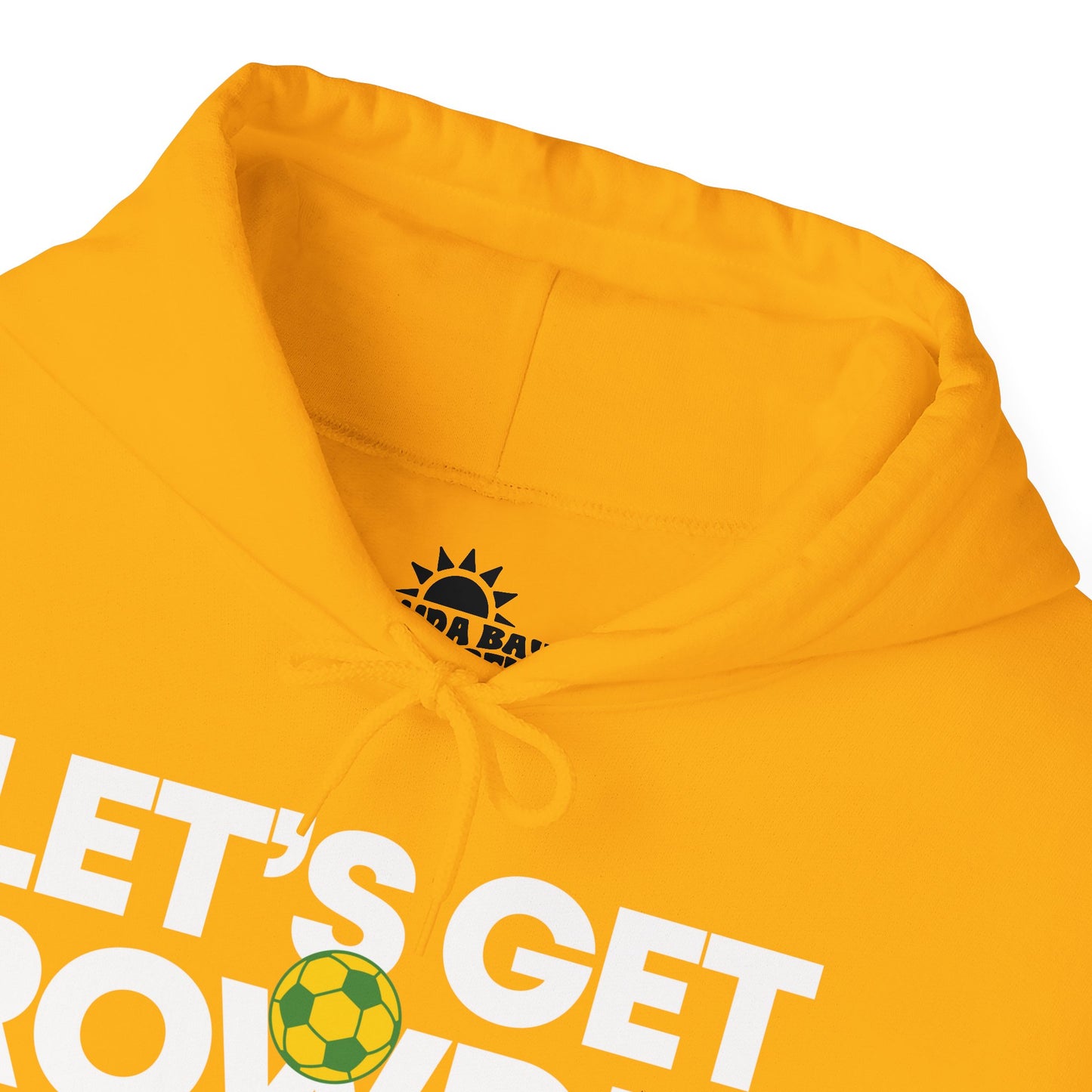 Let's Get Rowdie Hoodie