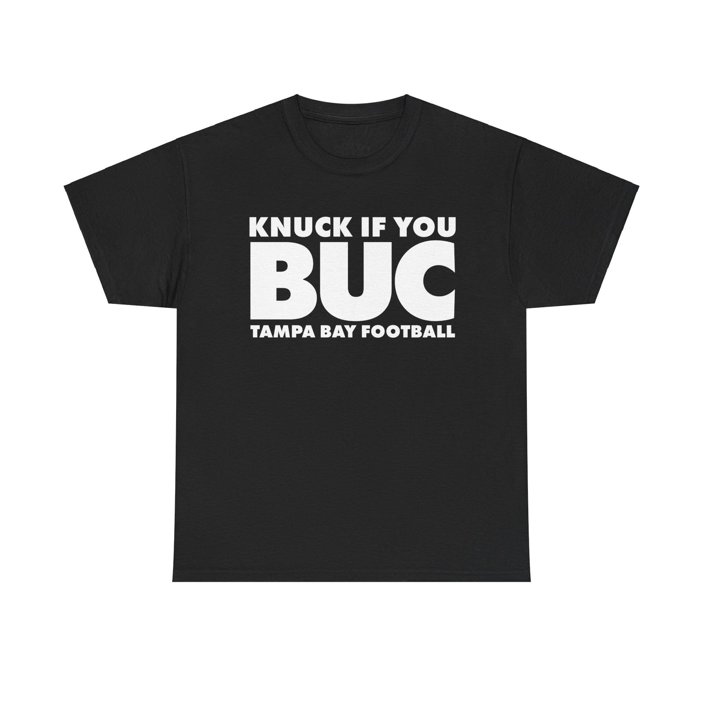 Knuck If You Buc T-Shirt