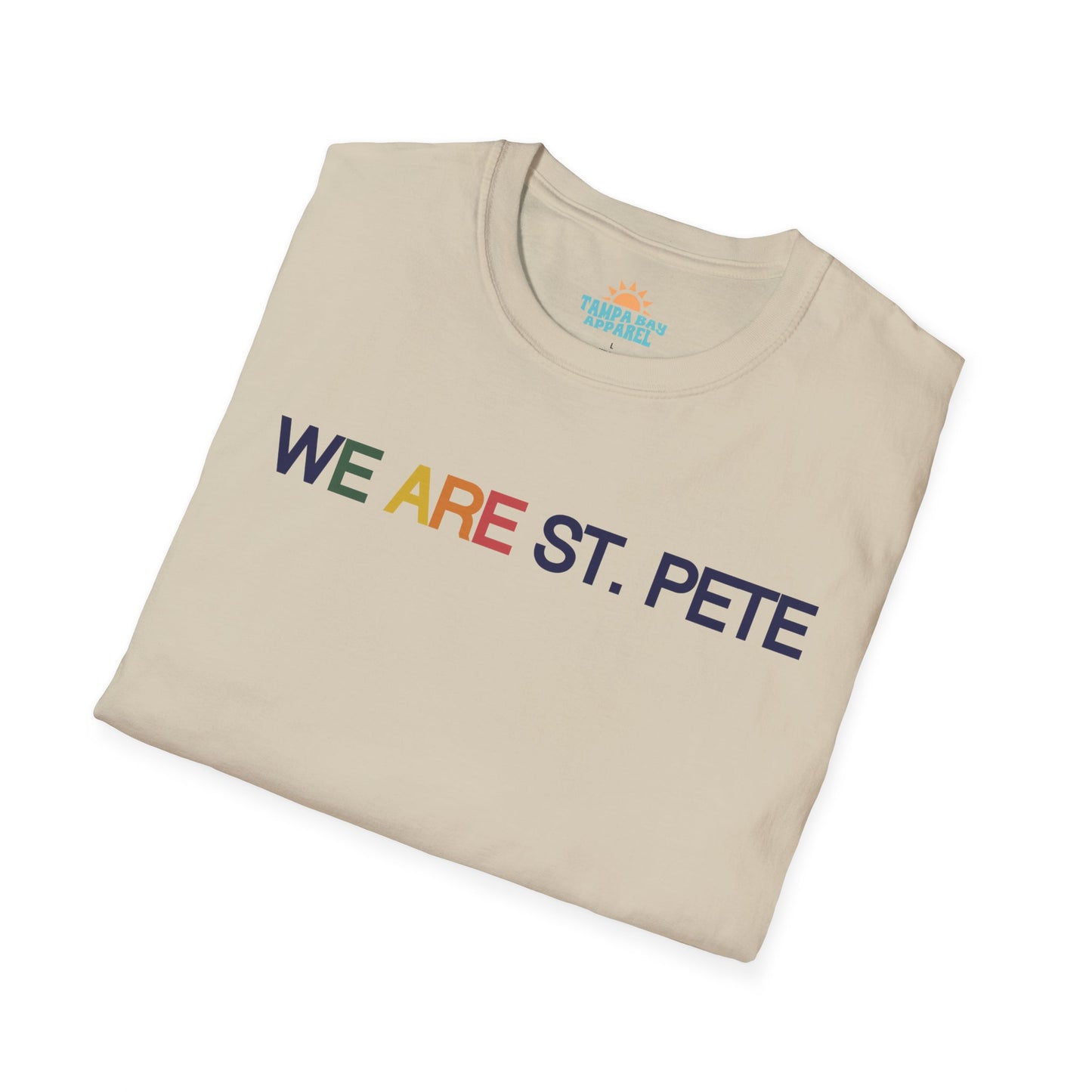 We are St. Pete T-Shirt