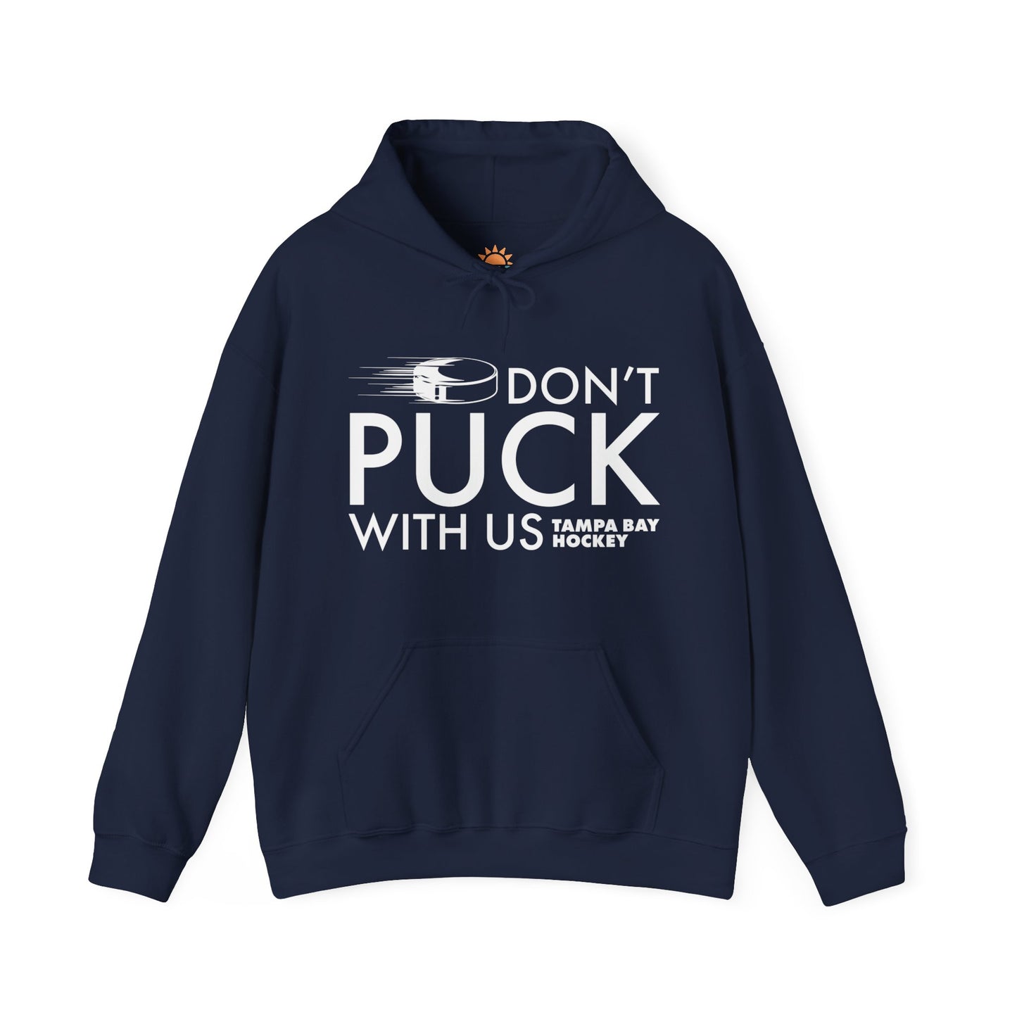 Don't Puck With Us Hoodie