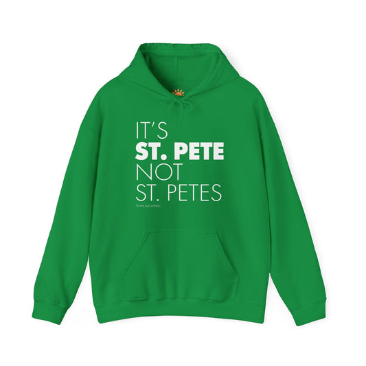 It's St. Pete not St. Pete's Hoodie