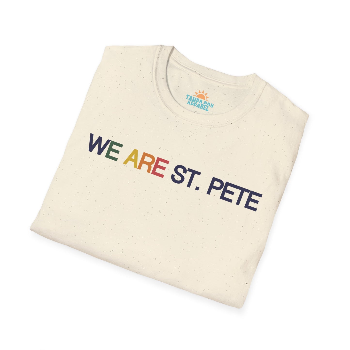 We are St. Pete T-Shirt