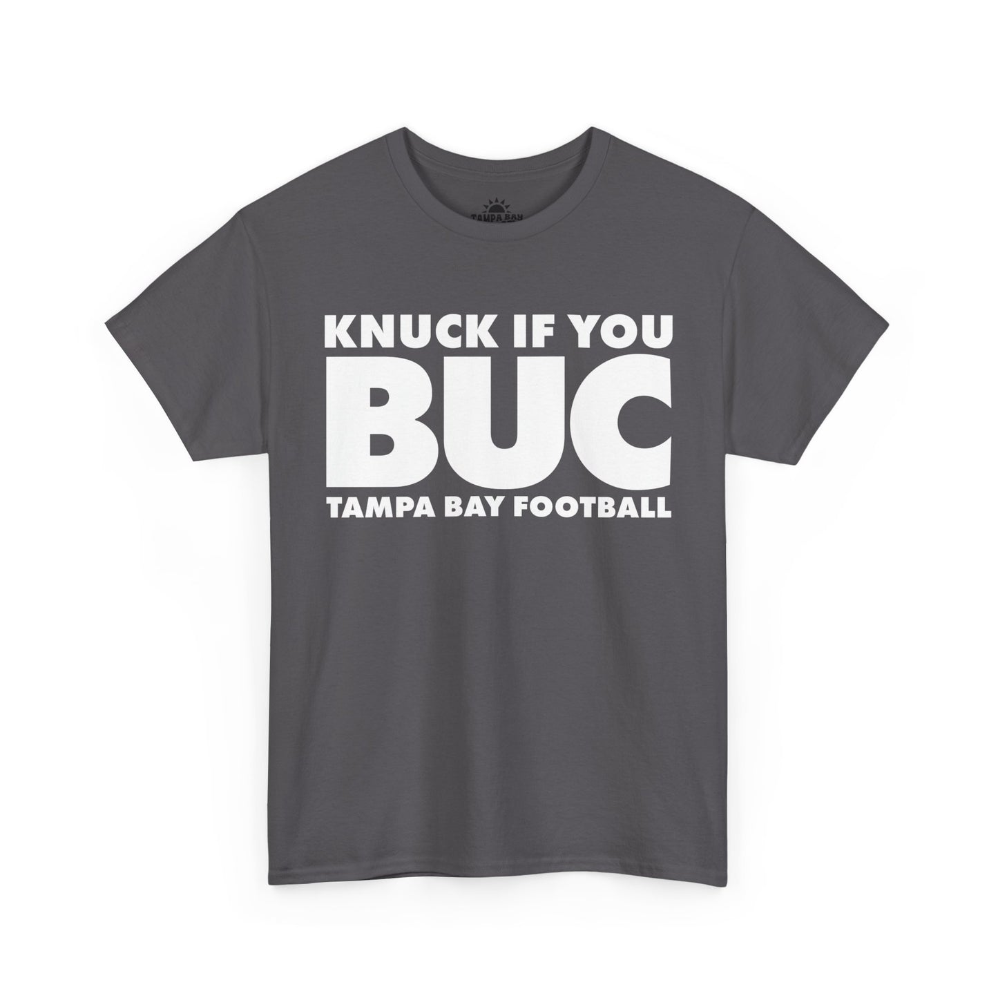 Knuck If You Buc T-Shirt