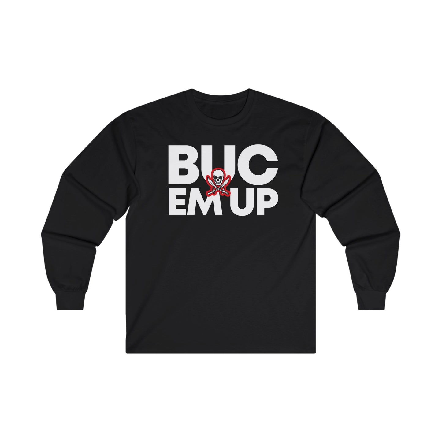Buc Em Up Long Sleeve T-Shirt