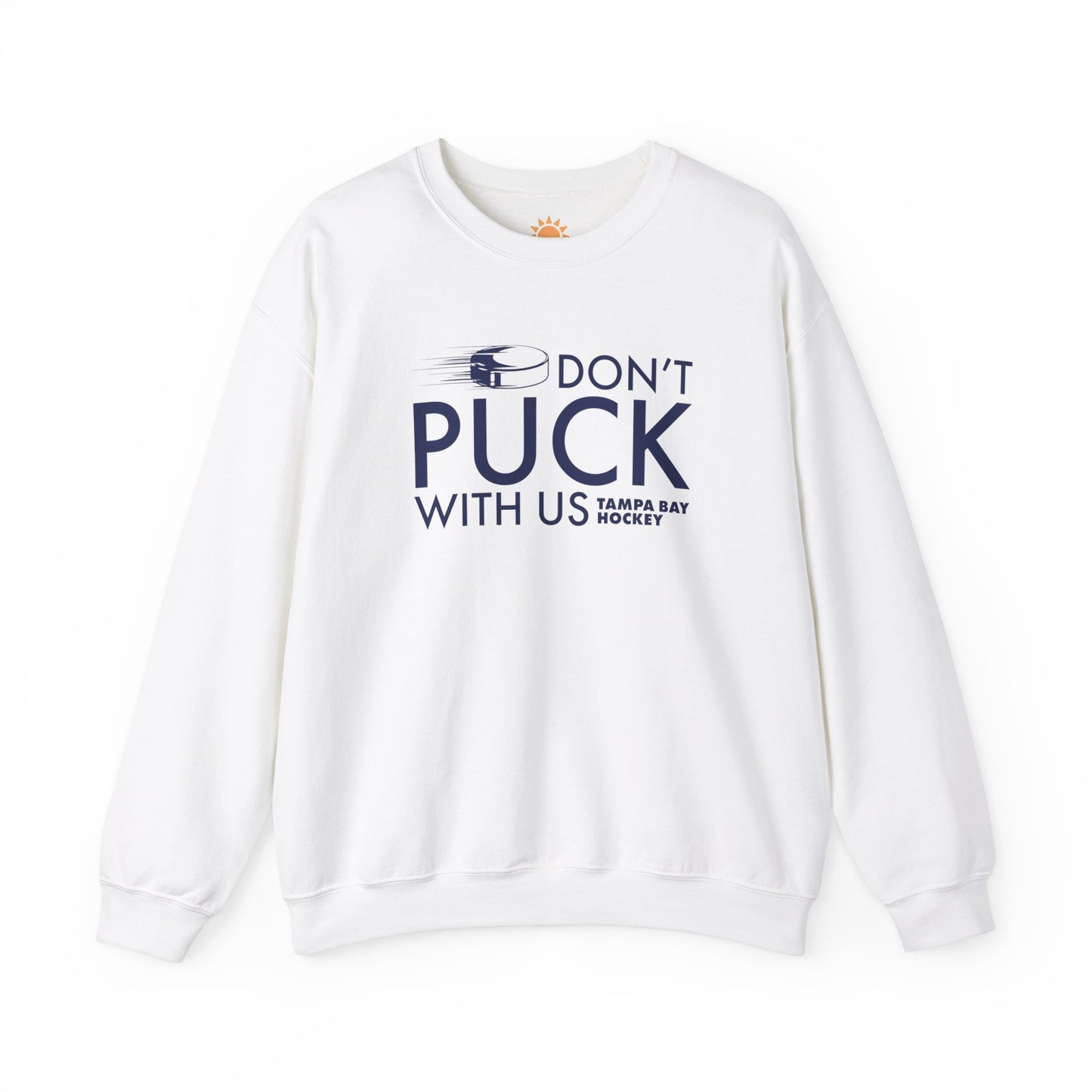 Don't Puck With Us Crewneck Sweatshirt