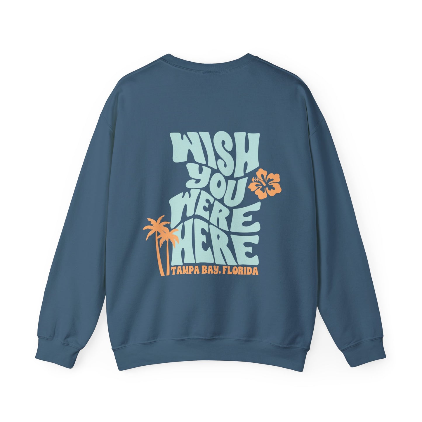 Wish You Were Here Crewneck Sweatshirt