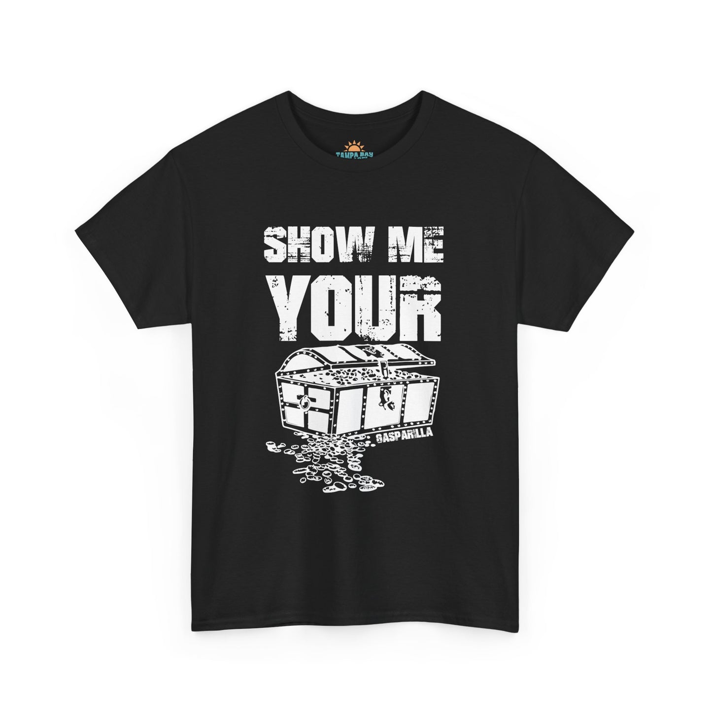 Show Me Your Treasure Chest T-Shirt