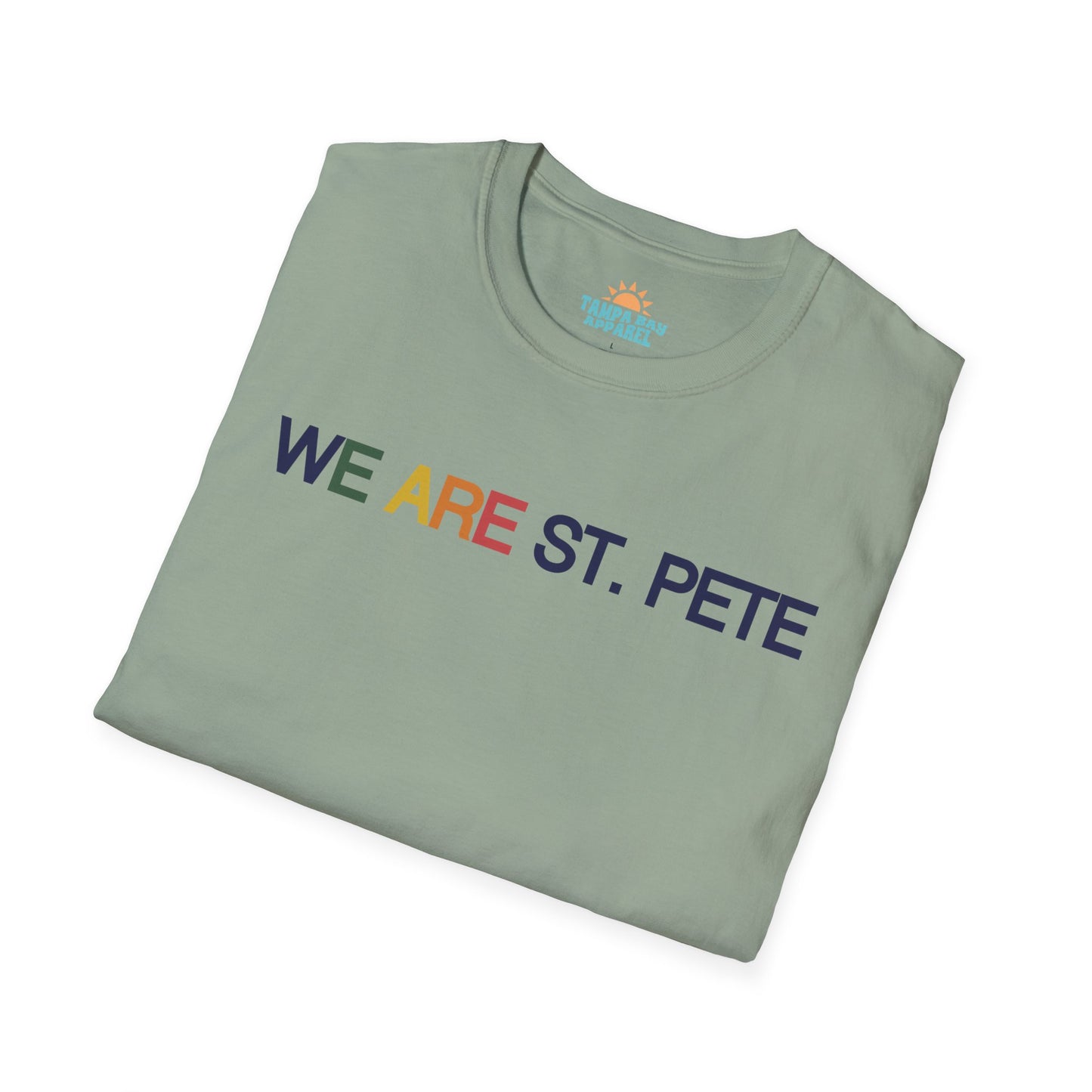 We are St. Pete T-Shirt