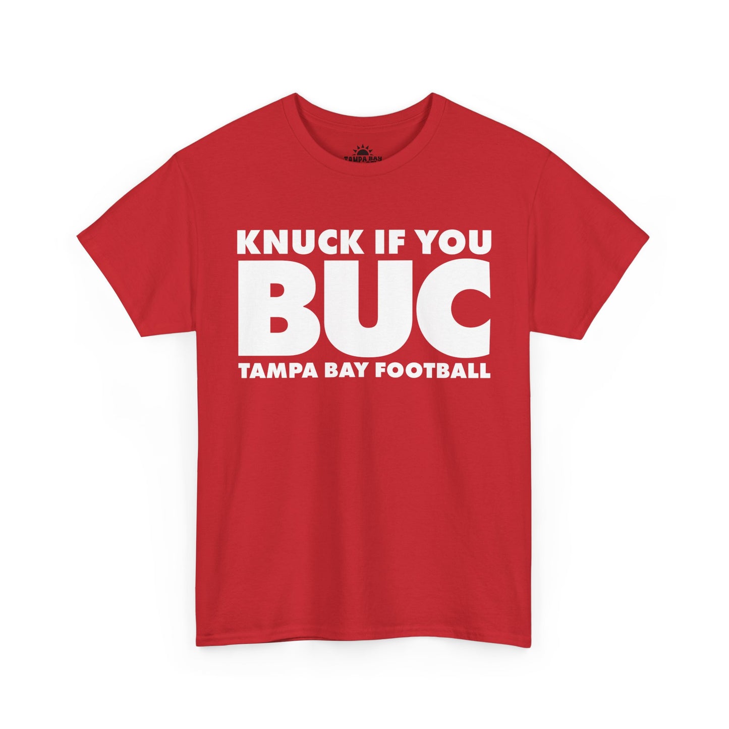 Knuck If You Buc T-Shirt