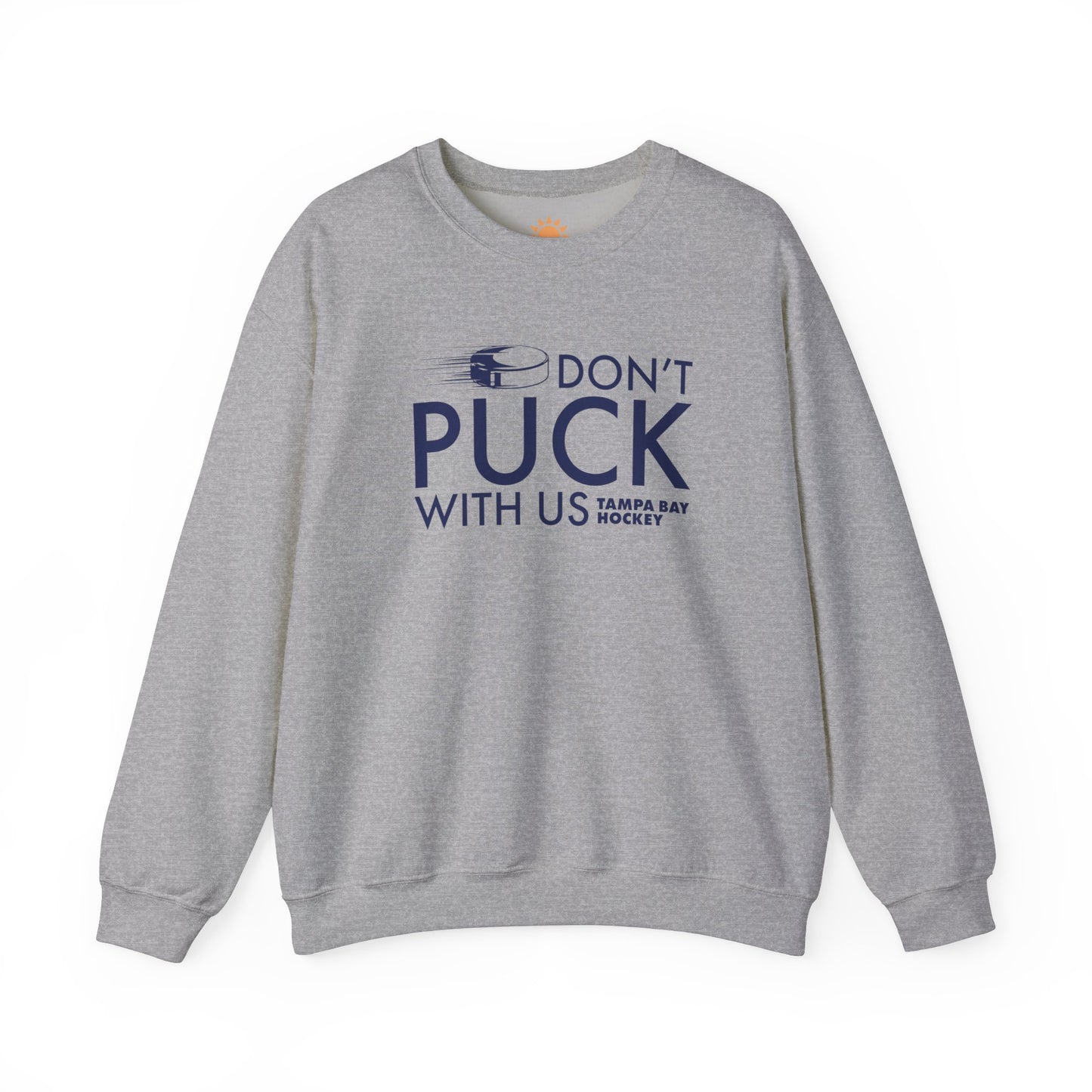 Don't Puck With Us Crewneck Sweatshirt