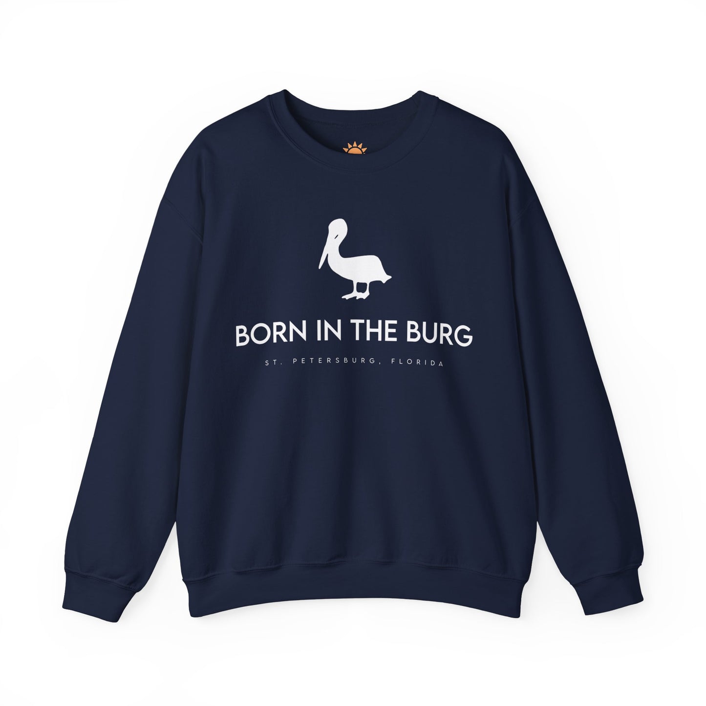 Born In The Burg Crewneck Sweatshirt