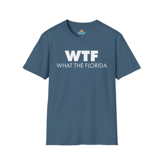 WTF What The Florida T-Shirt