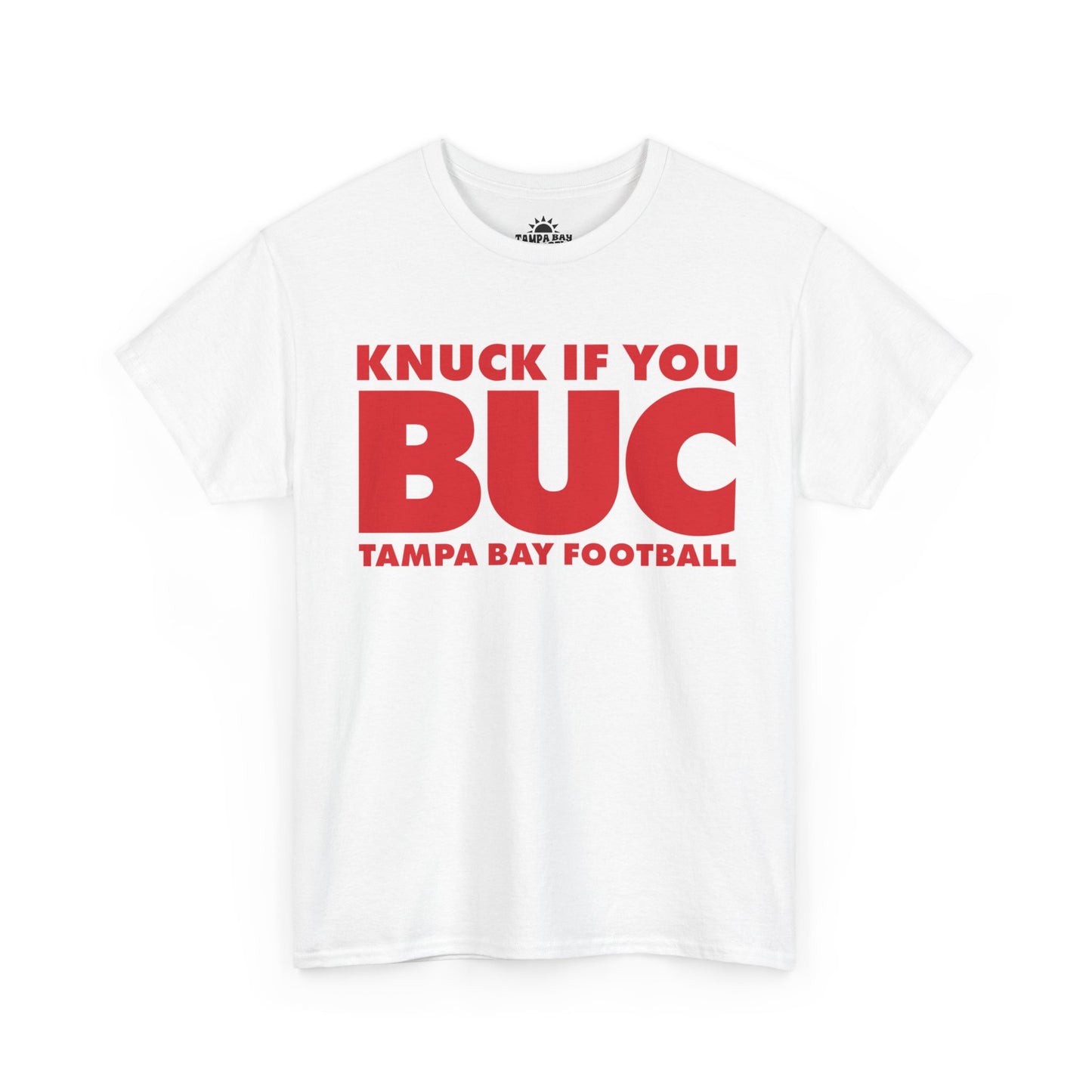 Knuck If You Buc T-Shirt