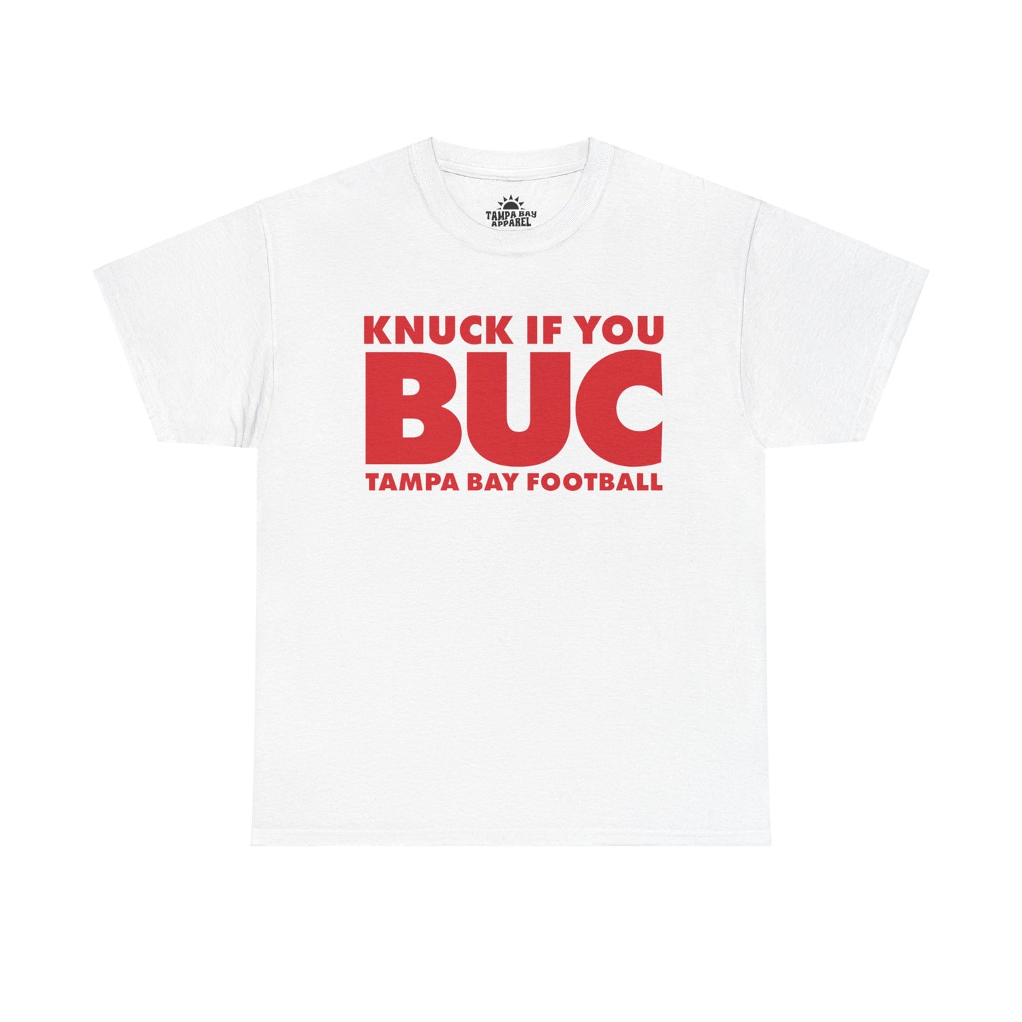 Knuck If You Buc T-Shirt