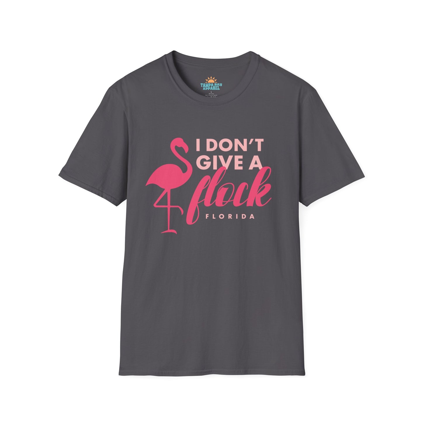 I Don't Give A Flock T-Shirt