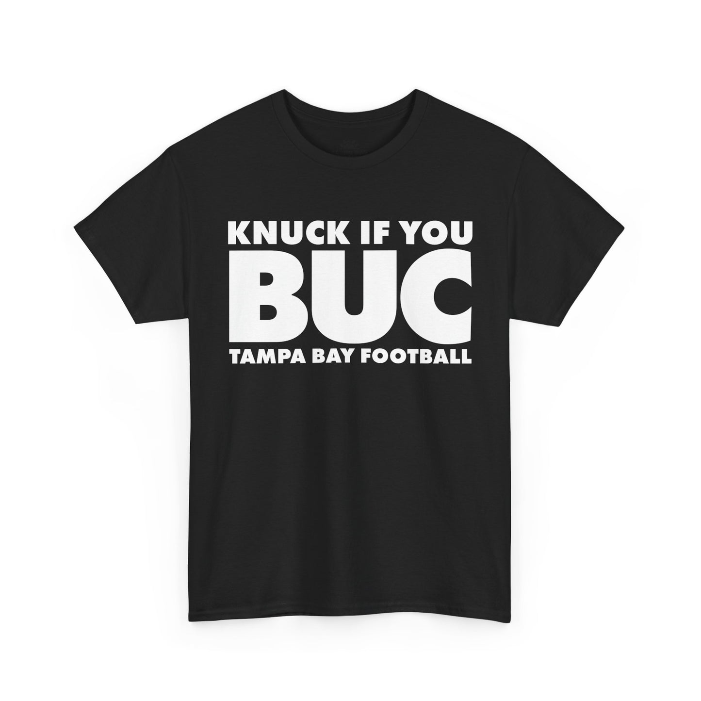 Knuck If You Buc T-Shirt