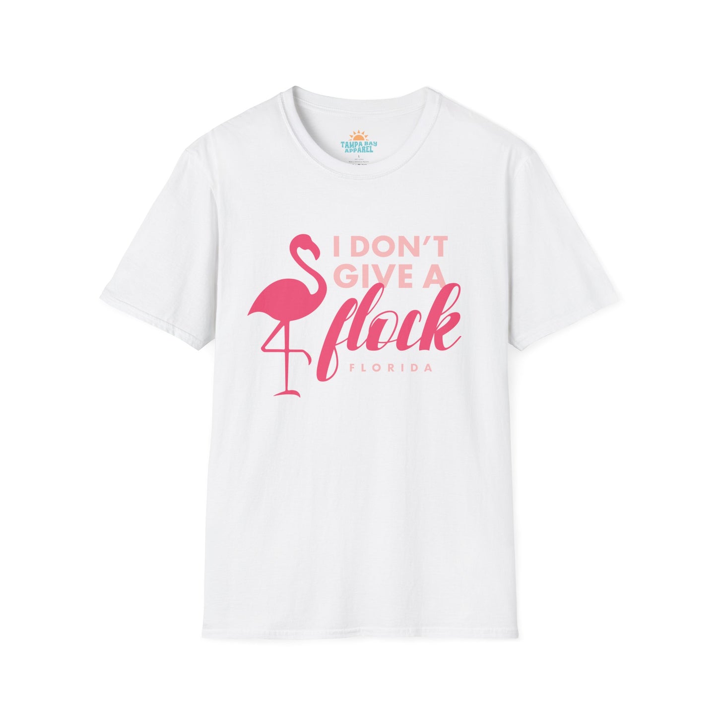 I Don't Give A Flock T-Shirt