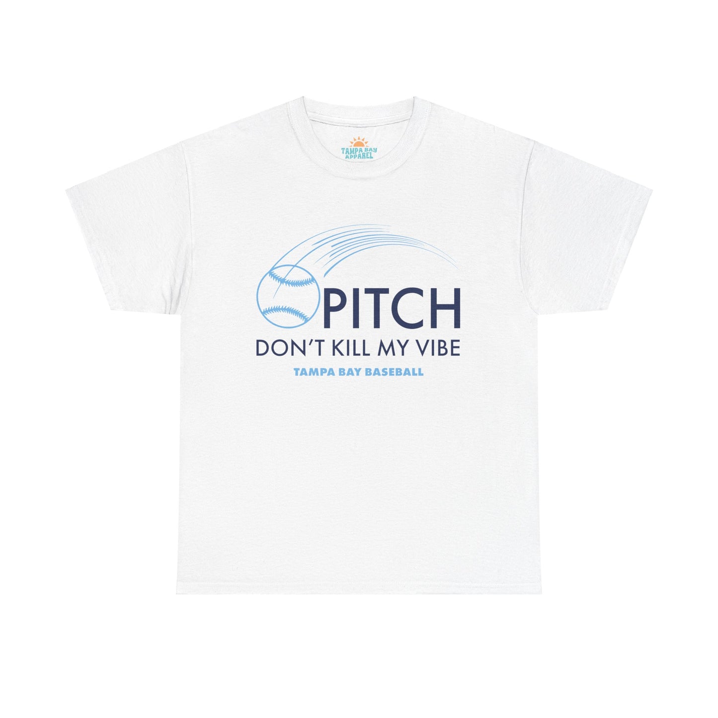 Pitch Don't Kill My Vibe T-Shirt