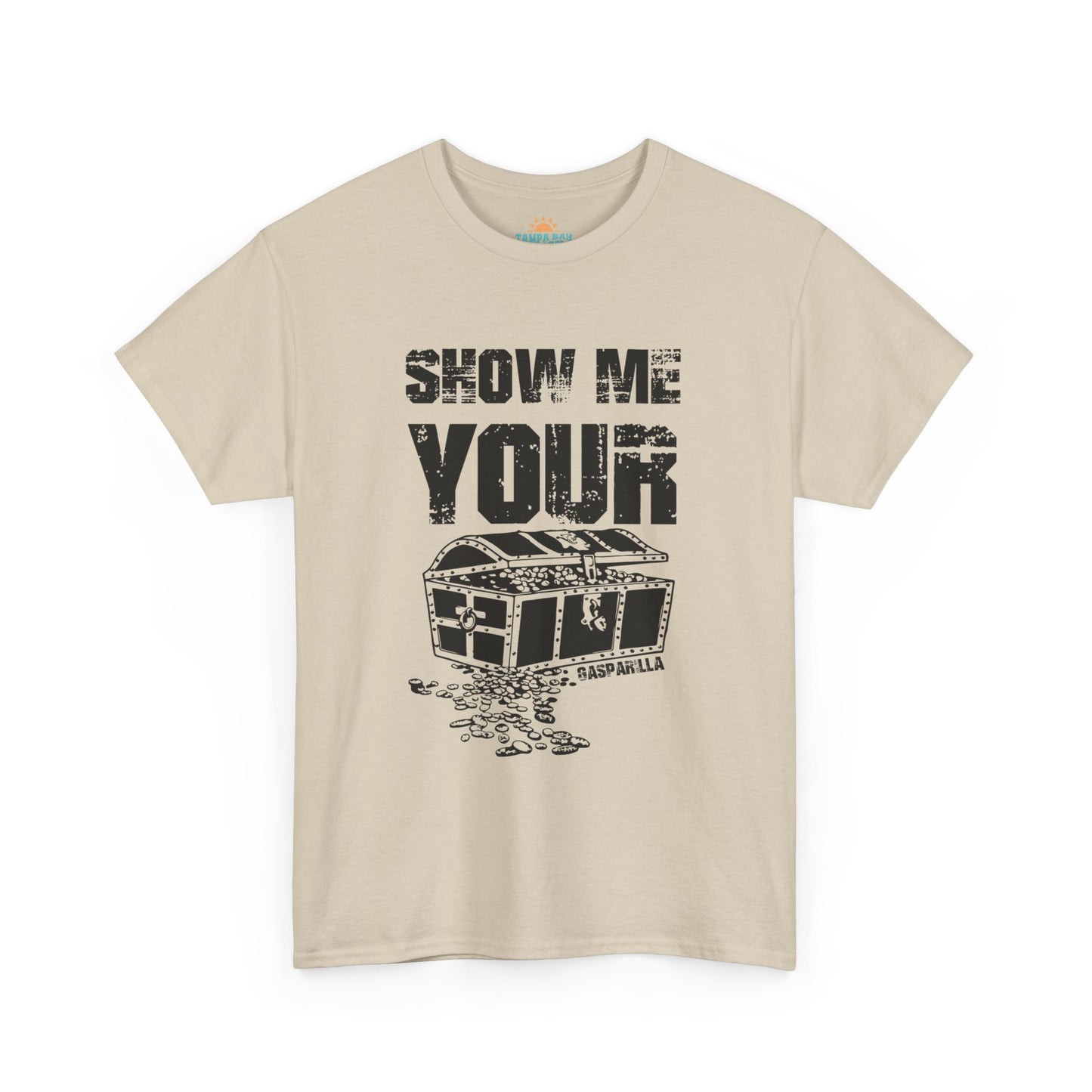 Show Me Your Treasure Chest T-Shirt