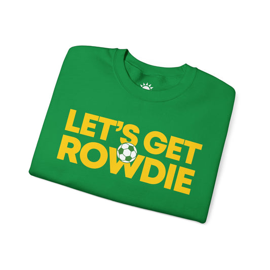 Let's Get Rowdie Crewneck Sweatshirt