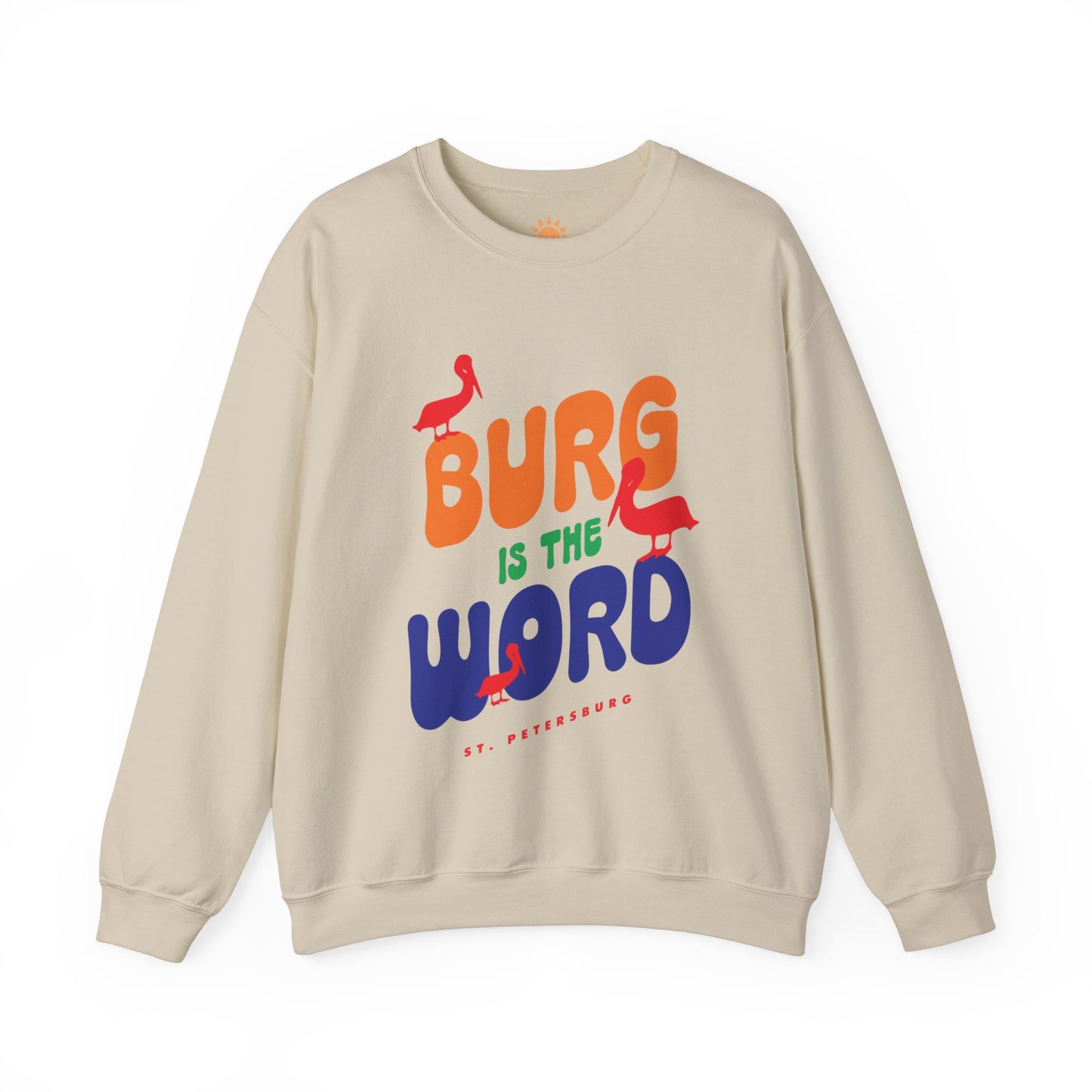 Burg Is The Word Crewneck Sweatshirt