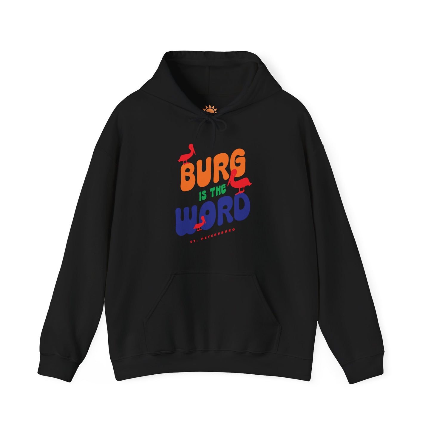 Burg Is The Word Hoodie