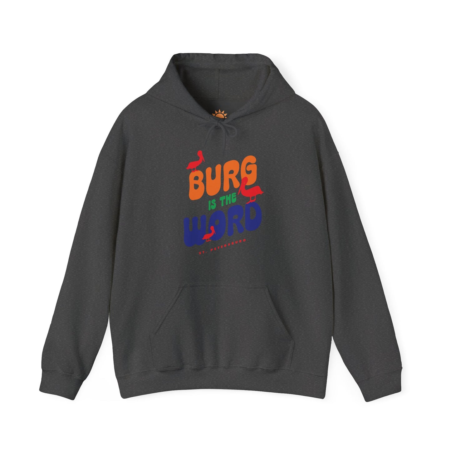 Burg Is The Word Hoodie