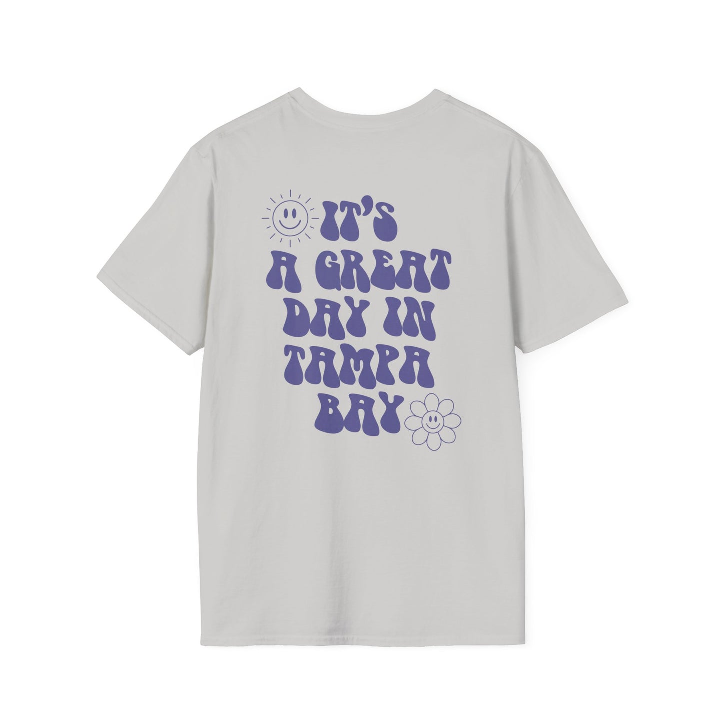 It's a Great Day in Tampa Bay T-Shirt