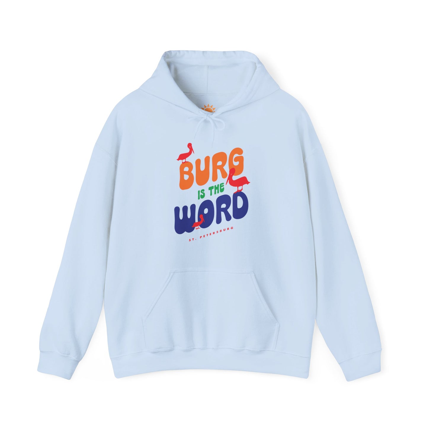 Burg Is The Word Hoodie