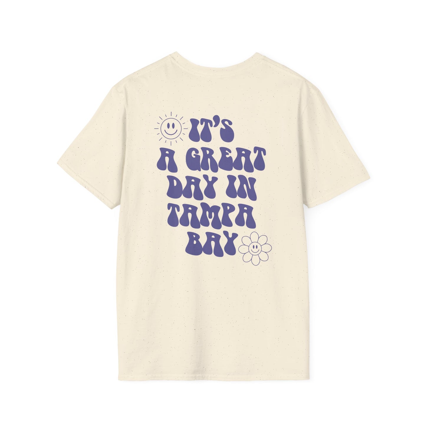 It's a Great Day in Tampa Bay T-Shirt