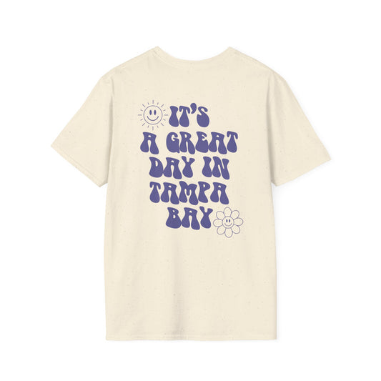 It's a Great Day in Tampa Bay T-Shirt